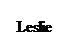 Text Box: Leslie